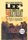 Lee's Last Retreat : The Flight to Appomattox - eBook
