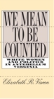 We Mean to Be Counted : White Women and Politics in Antebellum Virginia - eBook