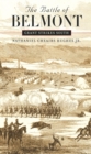 The Battle of Belmont : Grant Strikes South - eBook