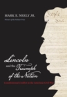 Lincoln and the Triumph of the Nation : Constitutional Conflict in the American Civil War - eBook