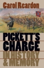 Pickett's Charge in History and Memory - eBook