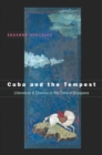 Cuba and the Tempest : Literature and Cinema in the Time of Diaspora - eBook