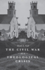 The Civil War as a Theological Crisis - eBook