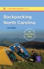 Backpacking North Carolina : The Definitive Guide to 43 Can't-Miss Trips from Mountains to Sea - eBook