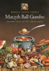 Matzoh Ball Gumbo : Culinary Tales of the Jewish South - eBook