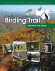 The North Carolina Birding Trail : Mountain Trail Guide - eBook
