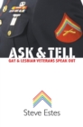Ask and Tell : Gay and Lesbian Veterans Speak Out - eBook