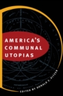 America's Communal Utopias - eBook