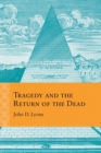 Tragedy and the Return of the Dead - eBook