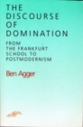 The Discourse of Domination : From the Frankfurt School to Postmodernism - eBook