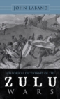Historical Dictionary of the Zulu Wars - eBook