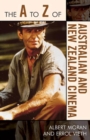 A to Z of Australian and New Zealand Cinema - eBook