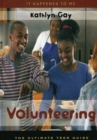 Volunteering : The Ultimate Teen Guide - eBook