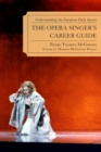 Opera Singer's Career Guide : Understanding the European Fach System - eBook