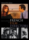 Encyclopedia of French Film Directors - eBook