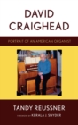 David Craighead : Portrait of an American Organist - eBook