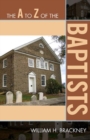 A to Z of the Baptists - eBook