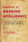 Handbook of Warning Intelligence : Assessing the Threat to National Security - eBook