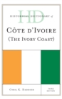 Historical Dictionary of Cote d'Ivoire (The Ivory Coast) - Book