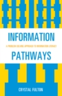 Information Pathways : A Problem-Solving Approach to Information Literacy - eBook