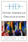 Historical Dictionary of Inter-American Organizations - eBook