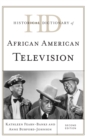 Historical Dictionary of African American Television - eBook