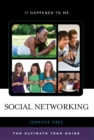 Social Networking : The Ultimate Teen Guide - eBook
