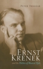 Ernst Krenek and the Politics of Musical Style - eBook