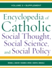 Encyclopedia of Catholic Social Thought, Social Science, and Social Policy : Supplement - eBook