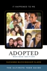 Adopted : The Ultimate Teen Guide - eBook