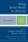 Using Social Media in Libraries : Best Practices - eBook