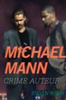 Michael Mann : Crime Auteur - eBook