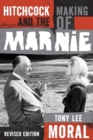 Hitchcock and the Making of Marnie - eBook