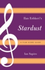 Ilan Eshkeri's Stardust : A Film Score Guide - eBook
