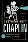 Refocusing Chaplin : A Screen Icon through Critical Lenses - eBook