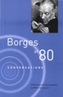 Borges at Eighty : Conversations - eBook