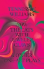Now the Cats With Jeweled Claws & Other One-Act Plays - eBook