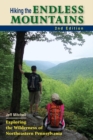 Hiking the Endless Mountains : Exploring the Wilderness of Northeastern Pennsylvania - eBook