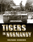 Tigers in Normandy - eBook