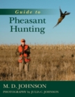 Guide to Pheasant Hunting - eBook