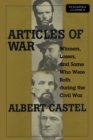 Articles of War : Winners, Losers, and Some Who Were Both During the Civil War - eBook
