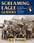 Screaming Eagle Gliders : The 321st Glider Field Artillery Battalion of the 101st Airborne Division in World War II - eBook