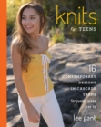 Knits for Teens : 16 Contemporary Designs in Cascade Yarns for Junior Sizes 3 to 15 - eBook