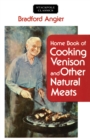 Home Book of Cooking Venison and Other Natural Meats - eBook