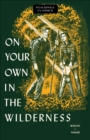 On Your Own in the Wilderness - eBook