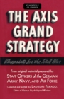 The Axis Grand Strategy : Blueprints for the Total War - eBook