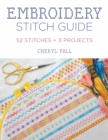 Embroidery Stitch Guide : 52 Stitches + 3 Projects - eBook