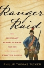 Ranger Raid : The Legendary Robert Rogers and His Most Famous Frontier Battle - eBook