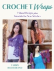 Crochet Wraps: 7 Shawl Designs plus Tutorials for New Stitches - eBook