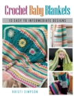 Crochet Baby Blankets : 13 Easy to Intermediate Designs - eBook